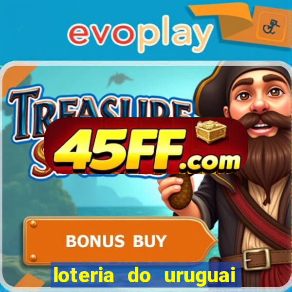 loteria do uruguai 21 horas
